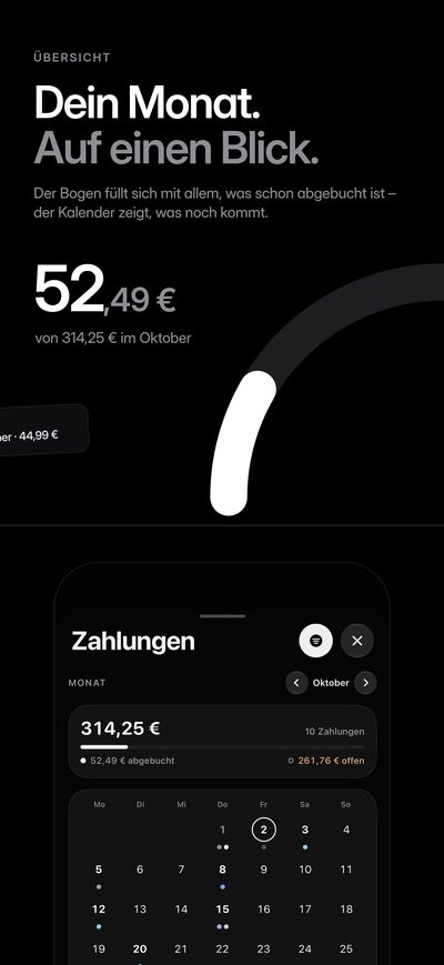 „Dein Monat. Auf einen Blick.“ Der Monatsbogen zeigt 52,49 € von 314,25 € im Oktober abgebucht, darunter der Zahlungskalender des Monats.